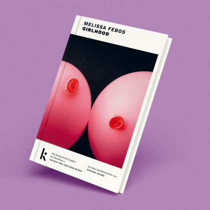 Melissa Febos' Buch "Girlhood", lila Hintergrund, auf dem Cover sind zwei pinke Luftballons vor schwarzem Hintergrund
